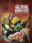 Wagner/Bisley - JUDGE DREDD 07. contra raider 08. Heavy Metal dredd 09. Weg met de judges! 11.het boek van de doden 12 Muzak killer! 14.Xero's raadsel 16. Mean machine 17.Sterven van het lachen # 1