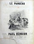 Henrion, Paul: - Le pandéro. Chansonette. Paroles d`Ernest Bourget. No. 2. Soprano ou ténor