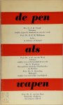  - De pen als wapen