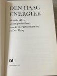  - Den Haag Energiek, hoofdstukken uit de geschiedenis van de energievoorziening in Den Haag