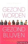 Gaudet, Tracy - Gezond worden, gezond blijven. De inspirerende gezondheidsgids voor vrouwen