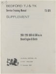 Vauxhall Motors Ltd - Bedford TJ & TK Service Training Manual TS 874 Supplement: 200-220-300 & 330 cu. in. Diesel Engine & Clutch