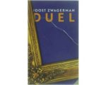 Joost Zwagerman - Duel [boekenweekgeschenk]