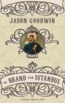 J. Goodwin - De brand van Istanbul
