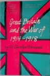 Woodward, E.L. - Great Britain and the War of 1914-1918