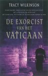 Tracy Wilkinson - De Exorcist Van Het Vaticaan
