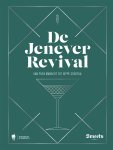  - De Jenever Revival Van pure ambacht tot hippe cocktail