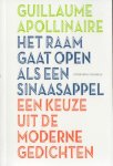 Apollinaire, Guillaume - Het raam gaat open als een sinaasappel. Een keuze uit de moderne gedichten.