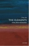 Philip ( Ball - The Elements: A Very Short Introduction