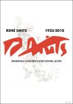 Ren  Jochims - Ren  Smits Hommage aan een kunstzinnig leven  RENE SMITS 1925-2010, monografie.