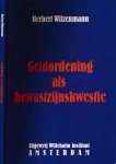 Witzenmann, Herbert - Geldordening als bewustzijnskwestie: Een nieuw financieel stelsel vereist een nieuw beschavingsprincipe