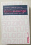Adloff, Frank (Herausgeber), Jeffrey C. (Mitwirkender) Alexander und  u. a.: - Kultursoziologie : klassische Texte - aktuelle Debatten ; ein Reader :