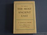 V. Gordon Childe. - New Light on the most Ancient East.
