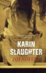 Karin Slaughter - Zoenoffer (2006)
