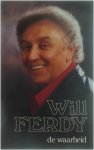 Will Ferdy - De waarheid