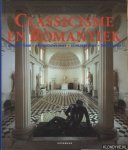 Toman, Rolf (samenstelling) & Bednorz, Achim (fotografie) - Classicisme En Romantiek. Architectuur. Beeldhouwkunst. Schilderkunst. Tekenkunst