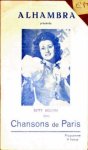 Alhambra: - [Programme] L`Alhambra présente Chansons de Paris. Opérette nouvelle en 3 actes de Mm. Tutelier et Paul van Stalle. Musique des principaux compositeurs de la belle époque: 1900. Avec Betty Bouvin
