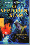 Marriott, E. - De verloren stam / een zoektocht door de jungle van papoea Nieuw-Guinea