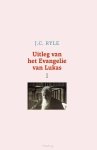 Ryle, J.C. - Ryle, J.C.-Uitleg van het Evangelie van Lukas (nieuw)