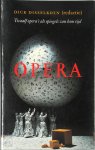 D. (red. Disselkoen, P. Op De Coul - Opera twaalf opera's als spiegels van hun tijd