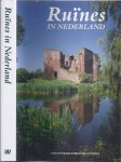 Kuipers-Verbuijs & M.J. & H. Klomp, N.C.M. Maes, J. Michels, e.a - Ruïnes in Nederland