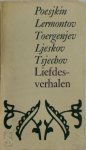 Poesjkin,  Lermontow,  Tsjechov - Liefdesverhalen