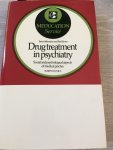 Silverstone ,Turner - Drug treatment in psychiatry