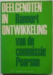 Pearson Lester B, Boyle Edward Sir, e.a. - Deelgenoten in ontwikkeling Rapport van de Commissie Pearson