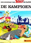 René Goscinny en Albert Uderzo - Een avontuur van Asterix de Galliër - De kampioen
