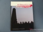 Reyntjens, Annemie. - All beautiful in Flanders Fields : de ultieme belevenis van de Grote Oorlog / the ultimate experience of the Great War.