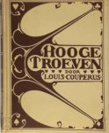 Louis Couperus - Hooge troeven