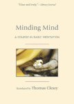 Thomas Cleary - Minding Mind