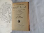 De Ronsard, Pierre P. - Oeuvres complètes de Ronsard. Texte de 1578 publié avec compléments, tables et glossaire par Hugues Vaganay; avec une introduction par Pierre de Nolhac. TOME 1.2.3.4.5.6