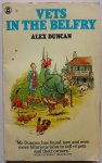 Duncan Alex - Vets in the Belfry Mr Duncan has found new and even more hilarious tales to tell of pets and their owners
