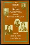 David E Rowe, John McCleary - The History of modern mathematics : volume 2 Institutions and applications : proceedings of the Symposium on the History of Modern Mathematics, Vassar College, Poughkeepsie, New York, June 20-24, 1988