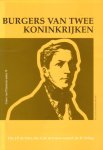 Vries, Drs. J.P. de e.a. - Burgers van twee koninkrijken [Groen van prinsterer-reeks, nr. 75]