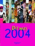 Onbekend - Dit Was 2004