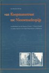 Messchaert-Heering, Suus - Van Koopmansstraat tot Nieuwmarktspijp (Geschiedenis van de "Doorne Croone", 't Soute Eylandt" en andere huizen in de Oude Westerstraat te Enkhuizen, 360 pag. hardcover, gave staat