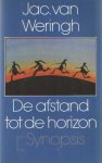 Weringh, Jac. van - De afstand tot de horizon. Verwachting en werkelijkheid in de Nederlandse criminologie