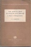 Carothers, J.C. - The African Mind in Health and Disease - A study in Ethnopsychiatry
