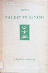 Mees, G.H. - The key to the first chapter of Genesis (The key to Genesis)