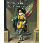 BROOS, BEN & ARIANE VAN SUCHTELEN. - Portraits in the Mauritshuis 1430- 1790.