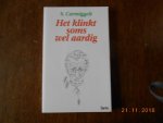 Carmiggelt, S. - Het klinkt soms wel aardig / druk HER Carmiggelt, S. - Het klinkt soms wel aardig / druk HER