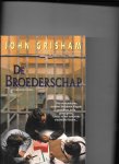 Grisham, John - De broederschap