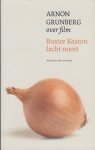 Grunberg, Arnon - Buster Keaton lacht nooit. Arnon Grunberg over film.