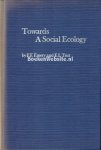 Emery, F.E. - Trist E.L. - Towards A Social Ecology
