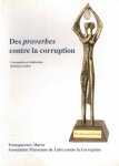 Lebbar, Hakima ( conception and réalisation) - Des proverbes contre la corruption