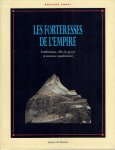 PROST, Philippe - Les Forteresses de l'Empire - Fortifications, villes de guerre et arsenaux napoleéoniens.