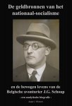 Jasper J. Wielaert - De geldbronnen van het Nationaal-Socialisme en de bewogen levens van de Belgische avonturier J.G. Schoup