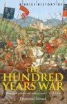 Desmond Seward 11991 - A brief history of the Hundred Years War